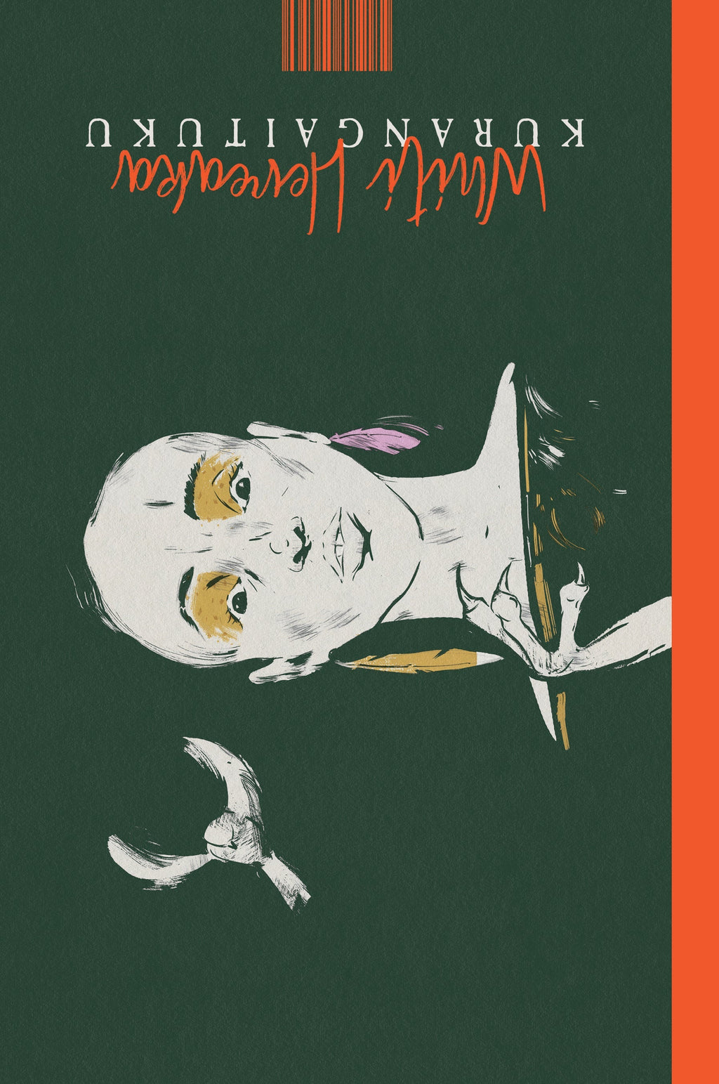 Kurangaituku by Whiti Hereaka. Ockham Fiction Winner 2022.
