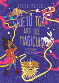 Whetū Toa and the Magician by Steph Matuku