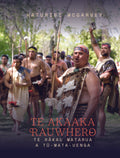Te Akaaka Rauwhero: Te Rākau Matarau a Tū-mata-uenga