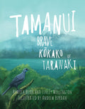 Tamanui: The Brave Kōkako of Taranaki