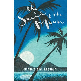 The Smell of the Moon