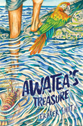 Awateas Treasure childrens adventure book about a boy discovering a hidden tree house and secret treasure