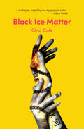 Black Ice Matter short story collection exploring unusual lives and dramatic situations across the South Pacific