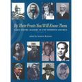By Their Fruits You Will Know Them book about early Maori leaders in the Mormon Church in New Zealand