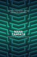 Mana Tangata: Politics of Empowerment