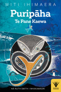 Puripaha Te Pane Kaewa te reo Maori translation of Bulibasha novel by Witi Ihimaera